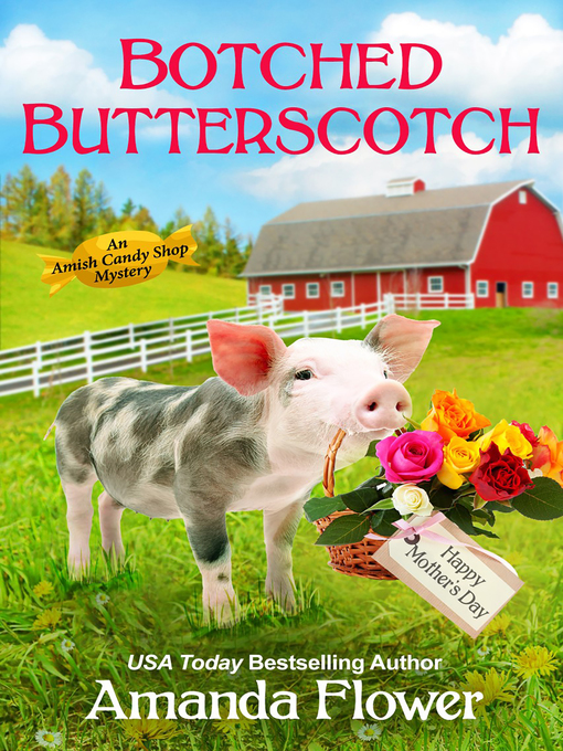 Title details for Botched Butterscotch by Amanda Flower - Available